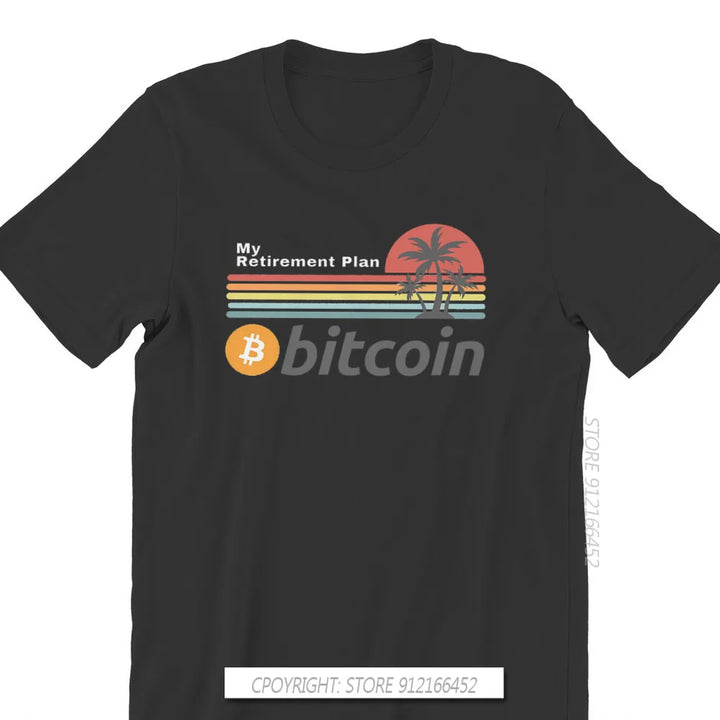 Bitcoin Cryptocurrency Meme My Retirement Plan Tshirt Classic Fashion Men's Clothing Tops Plus Size Pure Cotton O-Neck T Shirt