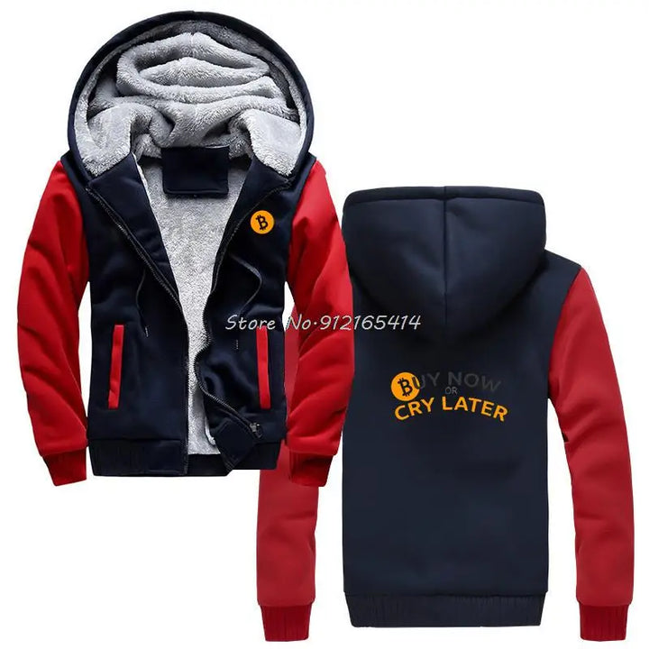 Bitcoin Buy Or Cry Later Hoodie Harajuku Men Winter Thick Keep Warm Sweatshirts Zipper Jacket Coat Streetwear